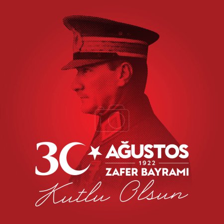 August 30, Turkish national holiday celebration vector illustration. 30 Agustos Zafer Bayrami Kutlu Olsun. English: Happy August 30 Victory Day. Greeting card template.