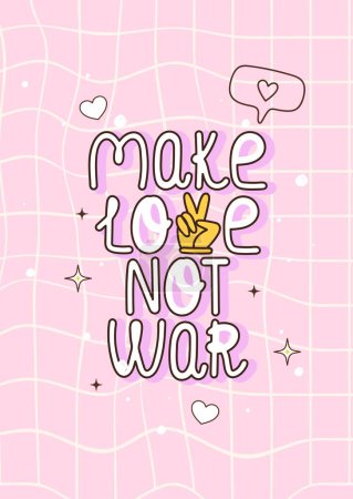 Illustration for Typography phrase Make love not war. Motivation quote with peace sign. Vector positive illustration for peace, hippy, pacifism concept. - Royalty Free Image