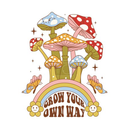 Retro 70s groovy funky mushrooms. Tipografía Crecer a tu manera con setas, arco iris, mariposa y flores carácter. Ilustración de vector hippie ingenuo groovy.