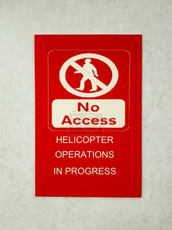 Photo for No access sign becuase of helicopter operations - Royalty Free Image