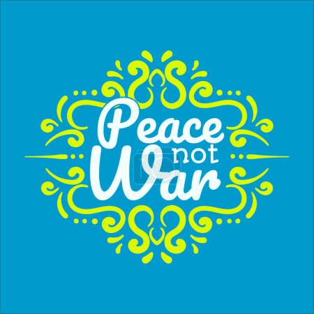 Illustration for Peace Not War Hand Lettering - Royalty Free Image