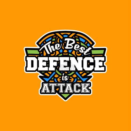 The best defence is Attack Typography