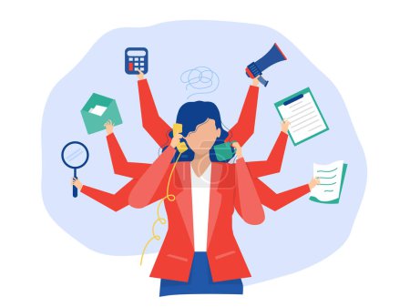 Multitasking woman concept , Busy businesswoman multitask activities with many hands at office, Overworked, Workaholic,Time management several objects concept illustration