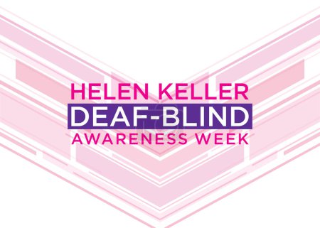 Helen Keller Taubblinde-Sensibilisierungswoche wird jährlich in der letzten Juniwoche durchgeführt, typischerweise fällt sie vom 24. Juni bis 30. Juni..