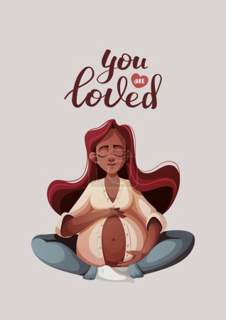 Illustration for Card with Pregnant woman and "you are loved" text. Motherhood, Parenthood, Pregnancy concept. Vector Illustration for card, postcard, cover. - Royalty Free Image