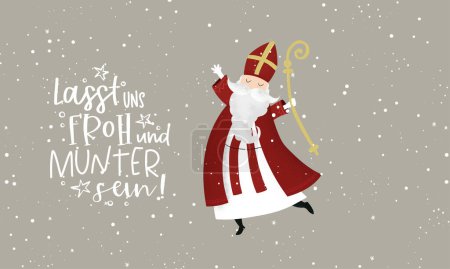Illustration for Lovely drawn Nikolaus character, , text in german saying "Let's be happy and cheerful" - great for invitations, banners, wallpapers, cards - vector design - Royalty Free Image