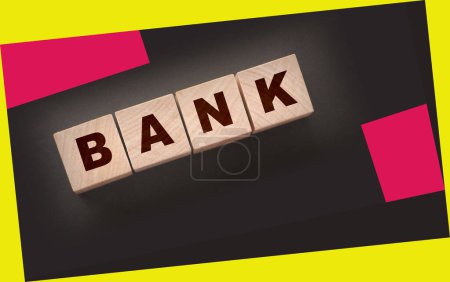 Photo for Bank word concept written on wooden cubes on black table. Banking saving financial investment concept. - Royalty Free Image