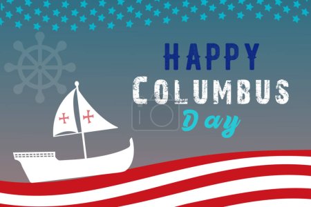 Illustration for Happy Columbus Day Greetings card with Sailing ship sailboat. Christopher Columbus National Usa Holiday banner with American Flag, sea waves, Steer Wheel and compass. Discovery of America Spain theme. - Royalty Free Image