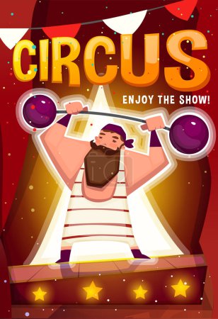 Circus show poster. Banner or invitation to entertainment festival or carnival. Flyer with circus stuntman or strongman lifting barbell. Ticket to amusement park. Cartoon flat vector illustration