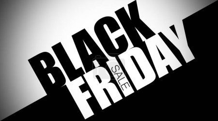 Black Friday. Black and white text close up. Sale.