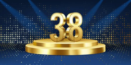 Hintergrund sind die Feierlichkeiten zum 38-jährigen Bestehen. Goldene 3D-Zahlen auf einem goldenen runden Podium, mit Lichtern im Hintergrund.