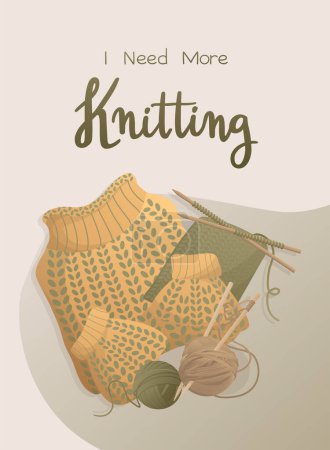Illustration for Postcard with knitting element, handwritten lettering "I need more Knitting". Knitting hobby. Threads and sweater. Warm clothes, cozy winter. Vector illustration for poster, banner, advertising, cover - Royalty Free Image