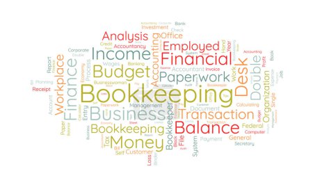 Word cloud background concept for Bookkeeping. Financial budget, business transaction credit of payment double check. vector illustration.