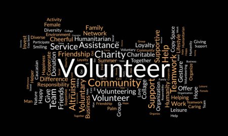 Word cloud background concept for volunteer. Charity support, community help work, care of humanitarian support service. vector illustration.