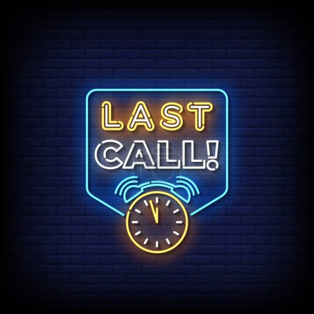 Neon Sign last call with brick wall background vector