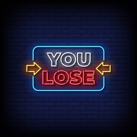 Téléchargez les illustrations : Neon sign you lose with brick wall background vector illustration - en licence libre de droit