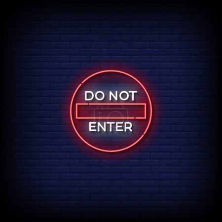 Téléchargez les illustrations : Neon sign do not enter with brick wall background vector illustration - en licence libre de droit