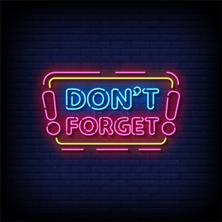 Illustration for Neon Sign dont forget with brick wall background vector - Royalty Free Image