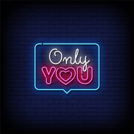 Illustration for Only You Neon Sign with brick wall background vector - Royalty Free Image