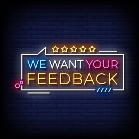 Illustration for We Want Your Feedback Neon Sign with brick wall background vector - Royalty Free Image