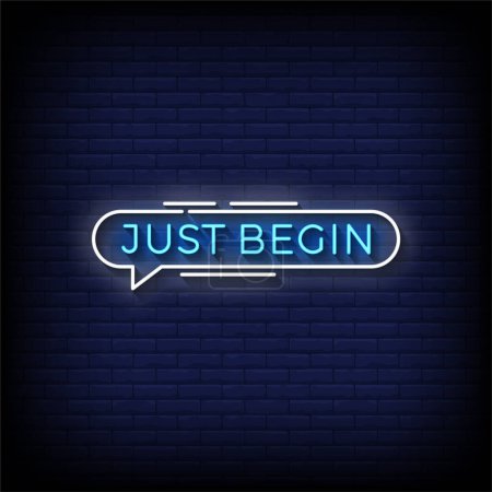 Illustration for Just begin now sign neon light - Royalty Free Image