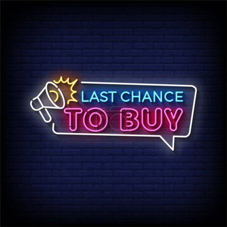 Illustration for Neon Sign last chance to buy with brick wall background, vector illustration - Royalty Free Image