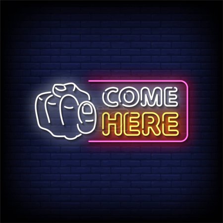Neon Sign come here with brick wall background, vector illustration