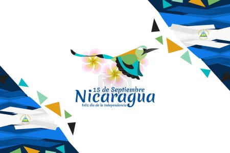 Übersetzung: 15. September, Nicaragua, Happy Independence Day. Glücklicher Unabhängigkeitstag von Nicaragua Vektor Illustration. Geeignet für Grußkarte, Poster und Banner.