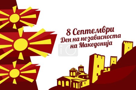 Traduction : 8 septembre, Jour de l'indépendance. Joyeux Jour de l'indépendance de Macédoine du Nord illustration vectorielle. Convient pour carte de v?ux, affiche et bannière.
