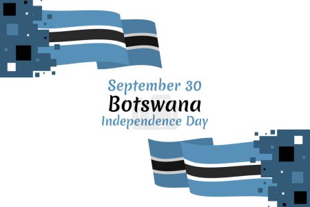 Téléchargez les illustrations : 30 septembre, fête de l'indépendance du Botswana. illustration vectorielle. Convient pour carte de vœux, affiche et bannière. - en licence libre de droit