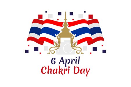 Ilustración de 6 de abril, ilustración vectorial del Día de Chakri. Adecuado para tarjeta de felicitación, póster y pancarta. - Imagen libre de derechos