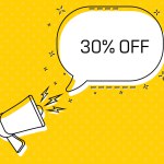 30 percent off. Megaphone and colorful yellow spee...