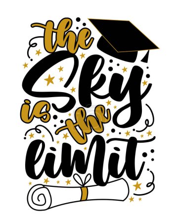 Illustration for The sky is the limit - motivational quote with graduate cap and certificate or diploma. - Royalty Free Image