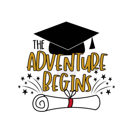 Illustration for The adventure begins -  typography  with graduate cap and certificate or diploma. Isolated on white background. Hand drawn vector design. - Royalty Free Image