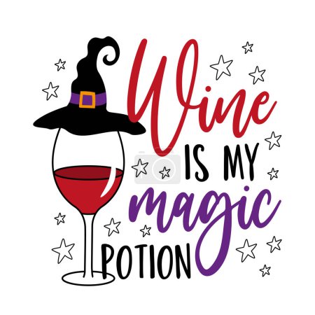 Téléchargez les illustrations : Le vin est ma potion magique - drôle de slogan avec verre à vin en chapeau de sorcière. Bon pour T-shirt imprimé, poster, carte, étiquette. Happy Halloween decoartion. - en licence libre de droit