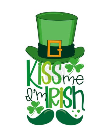 Kiss me I'm irish - funny saying for St. Patrick's Day with green hat and mustache. Good for T shirt print, poster, card, label and other gifts design.
