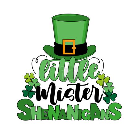 Illustration for Little Mister Shenanigans - funny typography with leprechaun hat and mustache. Good for T shirt print, baby clothes, label, card, and other decoration. - Royalty Free Image