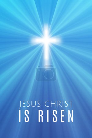 Osterillustration mit dem Text "Jesus Christus ist auferstanden" und einem leuchtenden Kreuz am blauen Himmel mit Lichtkegel.