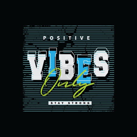 Illustration for Positive vibes typography slogan for print t shirt design - Royalty Free Image