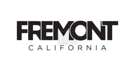 Téléchargez les illustrations : Fremont, Californie, États-Unis typographie slogan design. Logo Amérique avec lettrage de ville graphique pour l'impression et les produits web. - en licence libre de droit