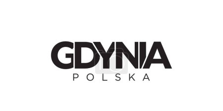 Téléchargez les illustrations : Gdynia dans l'emblème de Pologne pour l'impression et le web. Design dispose d'un style géométrique, illustration vectorielle avec typographie en gras dans la police moderne. Lettrage slogan graphique isolé sur fond blanc. - en licence libre de droit