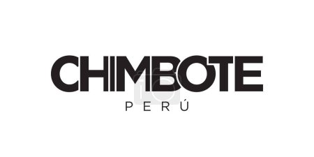 Illustration for Chimbote in the Peru emblem for print and web. Design features geometric style, vector illustration with bold typography in modern font. Graphic slogan lettering isolated on white background. - Royalty Free Image