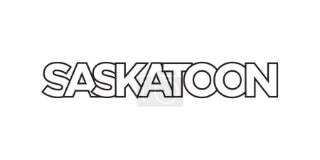 Illustration for Saskatoon in the Canada emblem for print and web. Design features geometric style, vector illustration with bold typography in modern font. Graphic slogan lettering isolated on white background. - Royalty Free Image