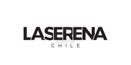 Ilustración de La Serena en el emblema de Chile para impresión y web. El diseño presenta un estilo geométrico, ilustración vectorial con tipografía en negrita en fuente moderna. Letras de eslogan gráfico aisladas sobre fondo blanco. - Imagen libre de derechos
