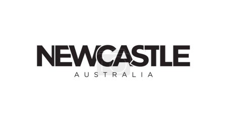 Téléchargez les illustrations : Newcastle dans l'emblème de l'Australie pour l'impression et le web. Design dispose d'un style géométrique, illustration vectorielle avec typographie en gras dans la police moderne. Lettrage slogan graphique isolé sur fond blanc. - en licence libre de droit
