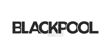 Ilustración de Blackpool city en el diseño del Reino Unido presenta una ilustración vectorial de estilo geométrico con tipografía en negrita en una fuente moderna sobre fondo blanco. - Imagen libre de derechos