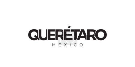Téléchargez les illustrations : Queretaro dans l'emblème du Mexique pour l'impression et le web. Design dispose d'un style géométrique, illustration vectorielle avec typographie en gras dans la police moderne. Lettrage slogan graphique isolé sur fond blanc. - en licence libre de droit