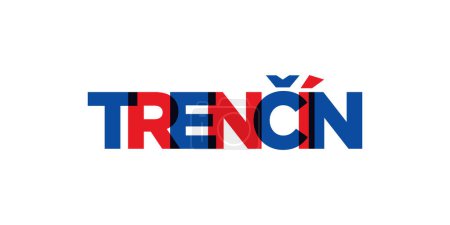 Illustration for Trencin in the Slovakia emblem for print and web. Design features geometric style, vector illustration with bold typography in modern font. Graphic slogan lettering isolated on white background. - Royalty Free Image