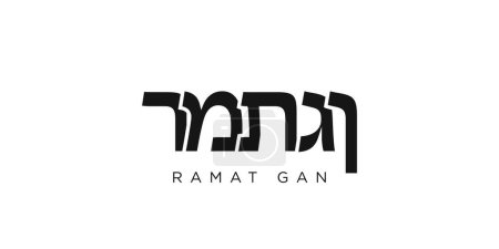 Téléchargez les illustrations : Ramat Gan dans l'emblème d'Israël pour l'impression et le web. Design dispose d'un style géométrique, illustration vectorielle avec typographie en gras dans la police moderne. Lettrage slogan graphique isolé sur fond blanc. - en licence libre de droit