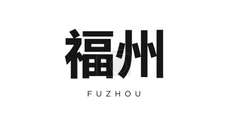 Illustration for Fuzhou in the China emblem for print and web. Design features geometric style, vector illustration with bold typography in modern font. Graphic slogan lettering isolated on white background. - Royalty Free Image